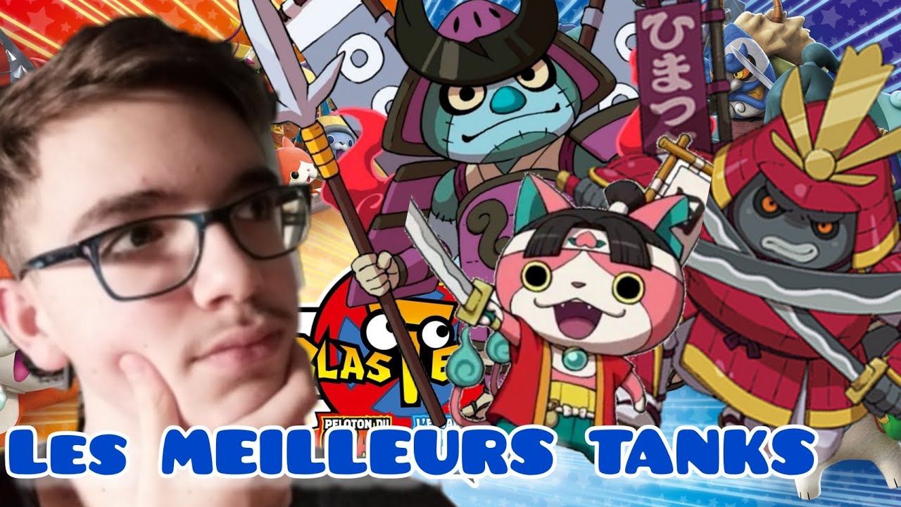Les 10 MEILLEURS TANKS de YO KAI WATCH BLASTERS