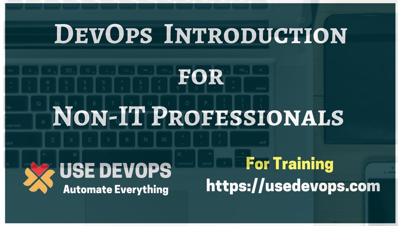 DevOps Introduction for Non-IT Professionals- DevOps Essentials Course