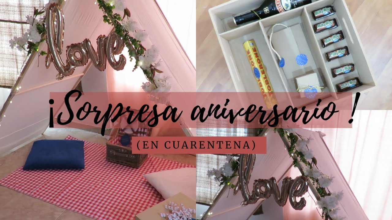 ¡SORPRESA ANIVERSARIO + CAJA REGALO PARA MI NOVIO (EN CUARENTENA)!. MAFA♡
