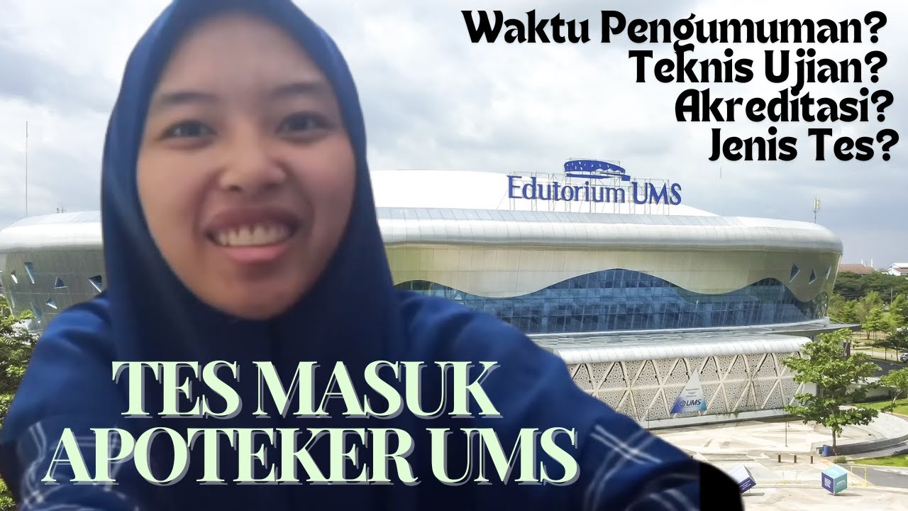 TES MASUK PROFESI APOTEKER UMS (UNIVERSITAS MUHAMMADIYAH SURAKARTA) 2023
