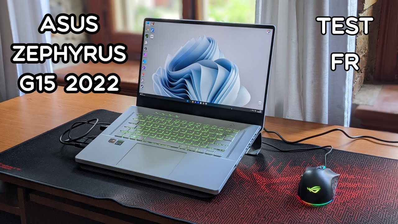 Asus Zephyrus G15 2022 TEST FR