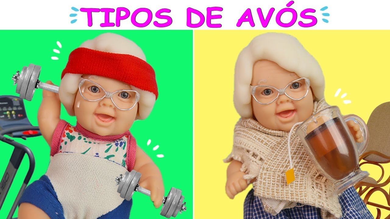 TIPOS DE AVÓS! - Lilly Doll