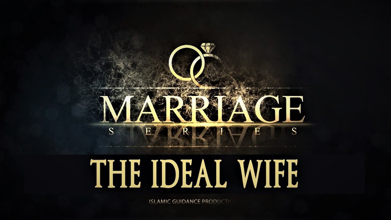 The Ideal Wife