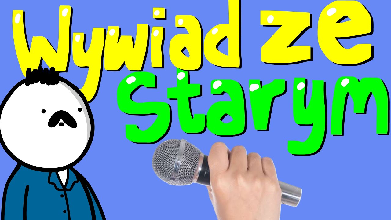 WYWIAD ZE STARYM