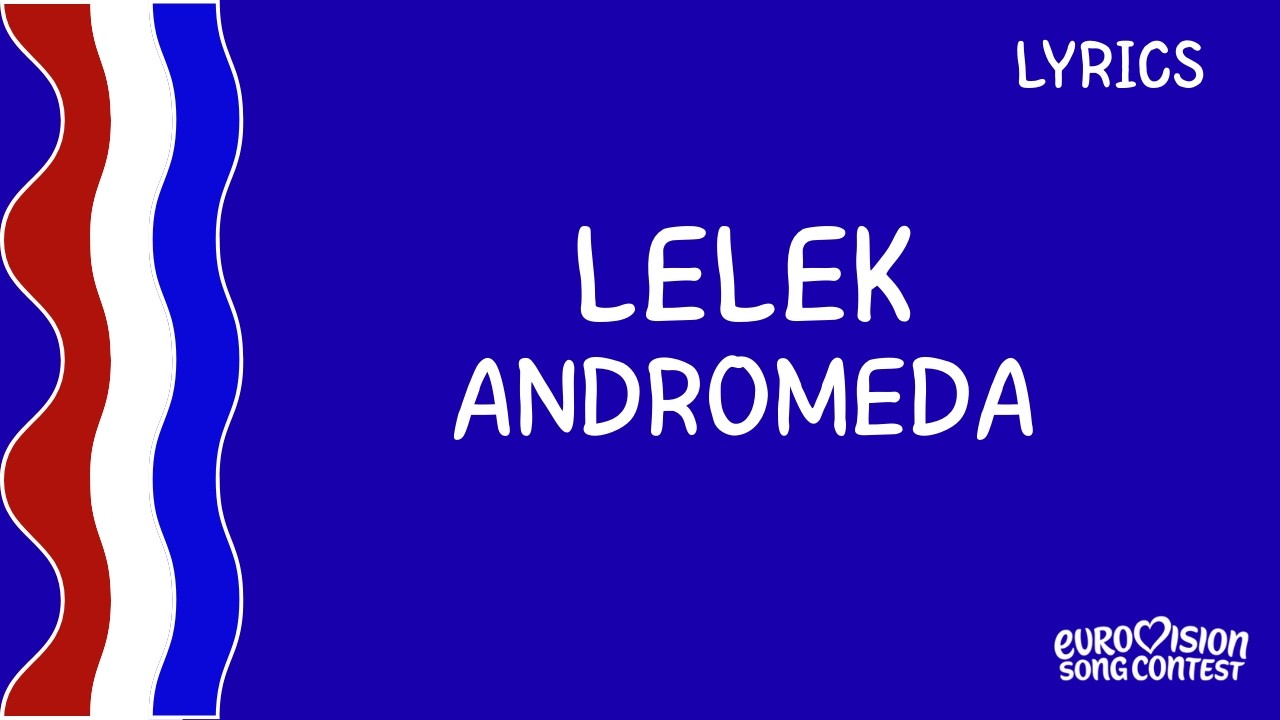 LYRICS / TEKST | LELEK - ANDROMEDA | EUROVISION CROATIA 2026