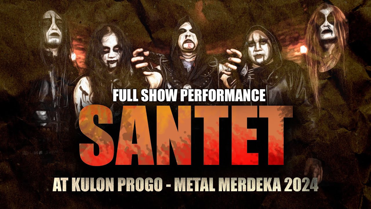 SANTET fullshow at Kulon Progo METAL MERDEKA Menoreh Fest 2024