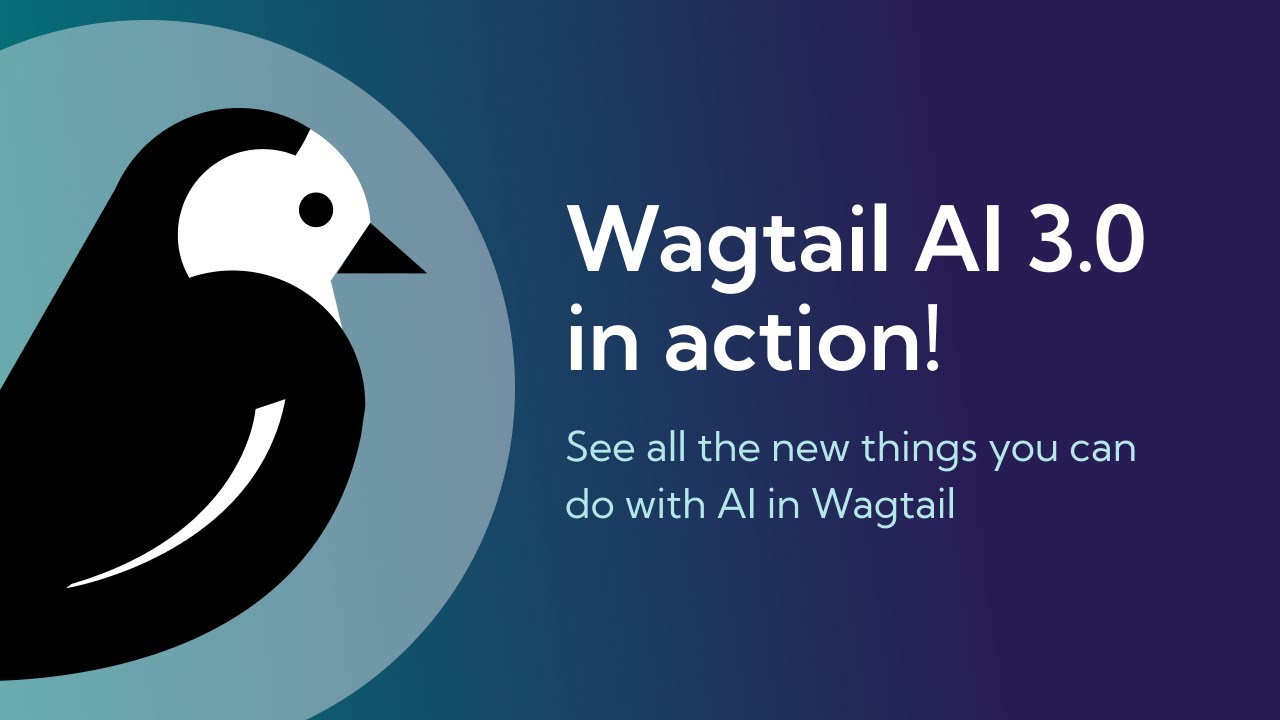 See Wagtail AI in action!