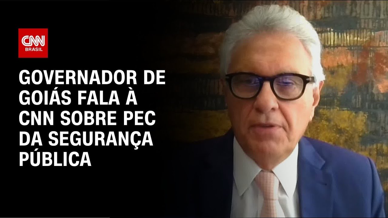 Governador de Goiás fala à CNN sobre PEC da Segurança Pública | LIVE CNN