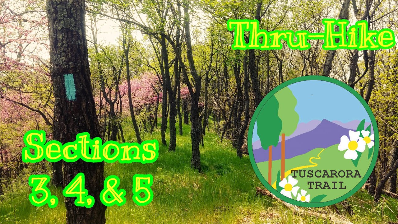 Tuscarora Trail Thru Hike - Sections 3, 4, & 5 Pennsylvania