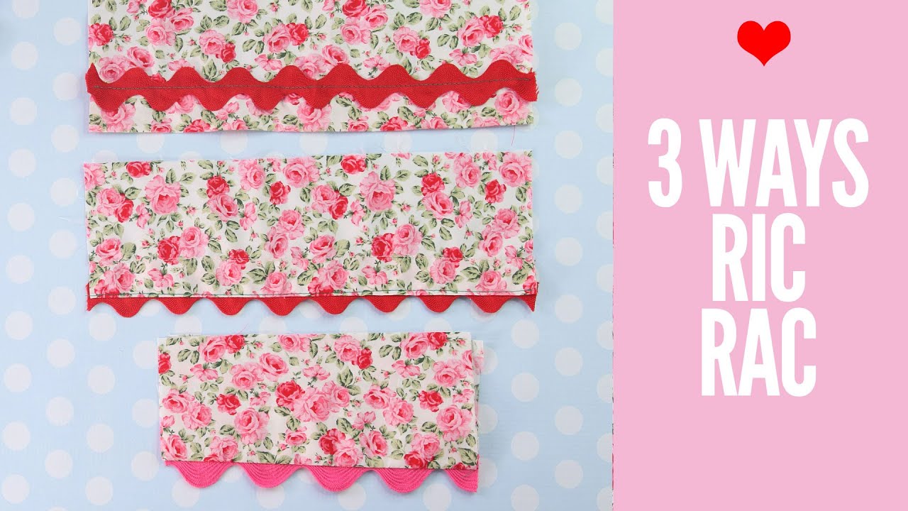 Sewing Ric Rac | How to Sew Ric Rac 4 Ways