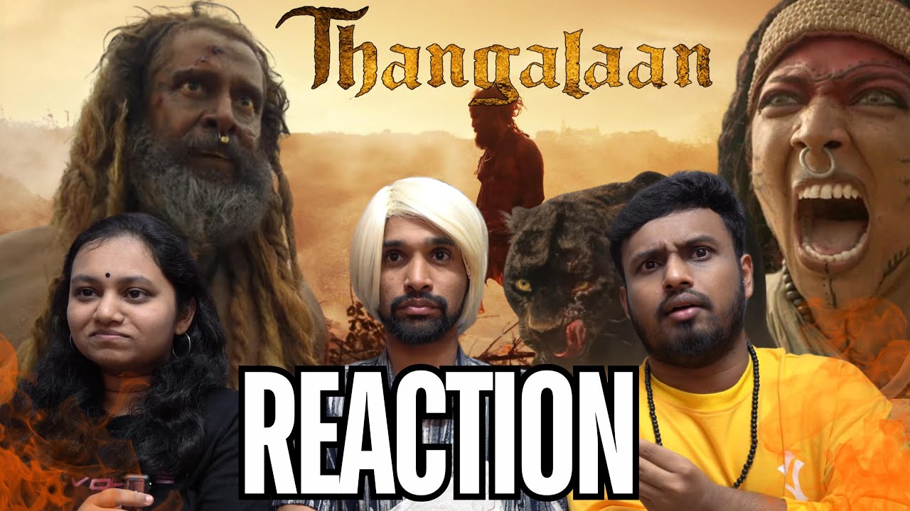 Thangalaan - Trailer REACTION | Chiyaan Vikram | K E Gnanavelraja | Pa Ranjith | G V Prakash Kumar