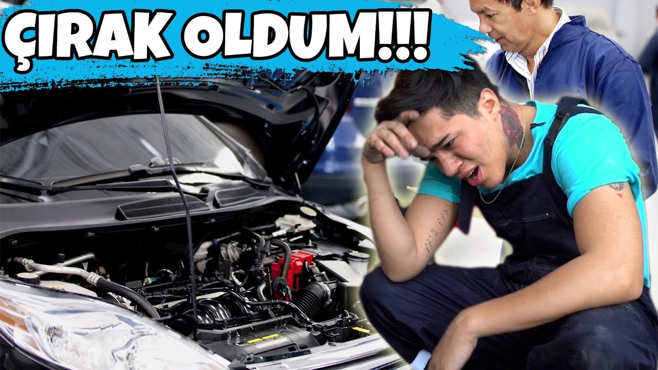 OTO SANAYİDE TAMİRCİ ÇIRAĞI OLDUM! (KOVULDUM)