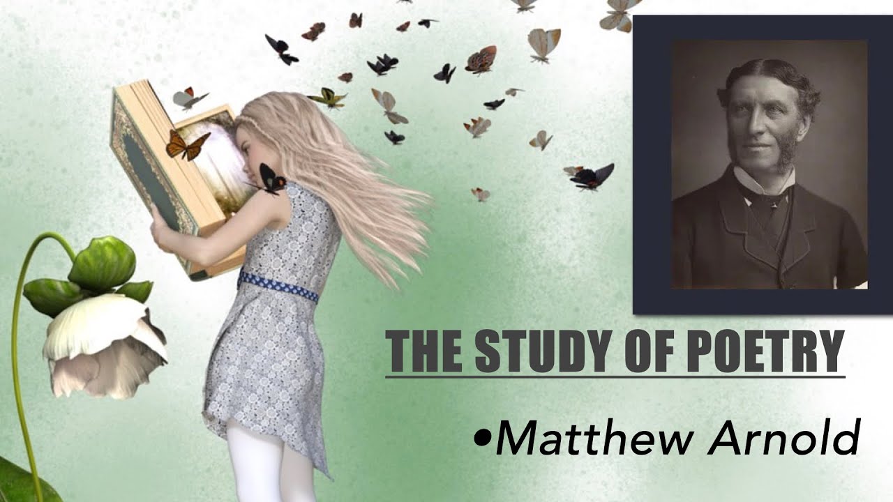 The study of poetry by Matthew Arnold  | Matthew Arnold | Touchstone Method | 3 Estimates |