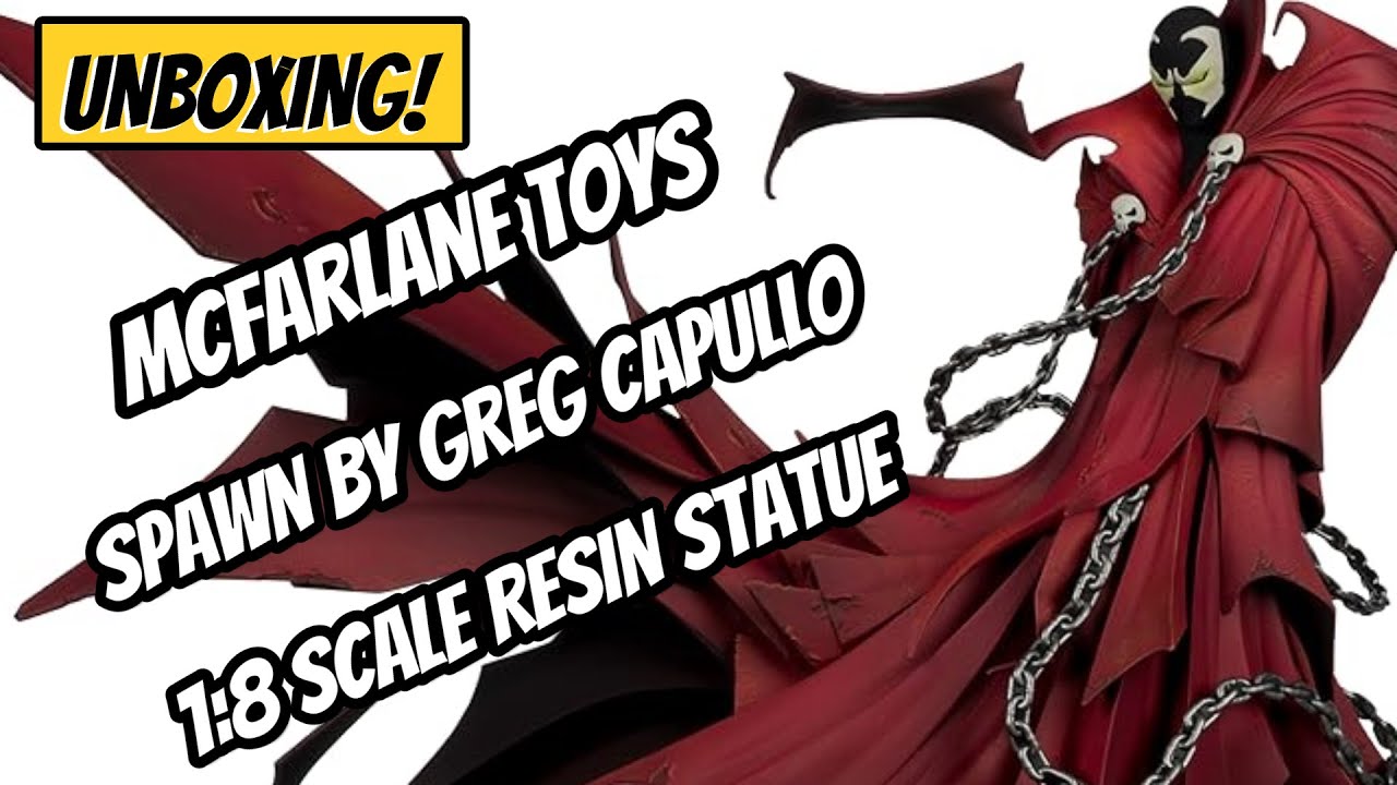 Unboxing | Mcfarlane Toys: Spawn By Greg Capullo 1:8 Scale