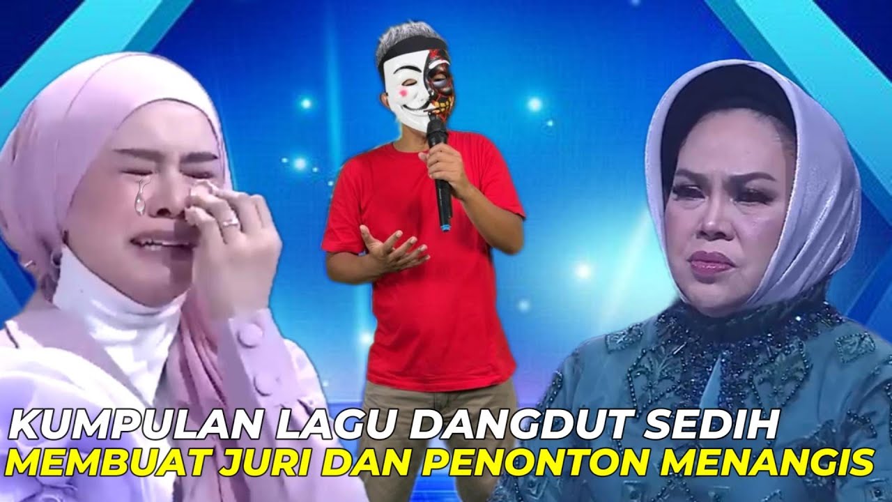 Viral‼️Kumpulan lagu dangdut sedih membuat juri dan penonton menangis