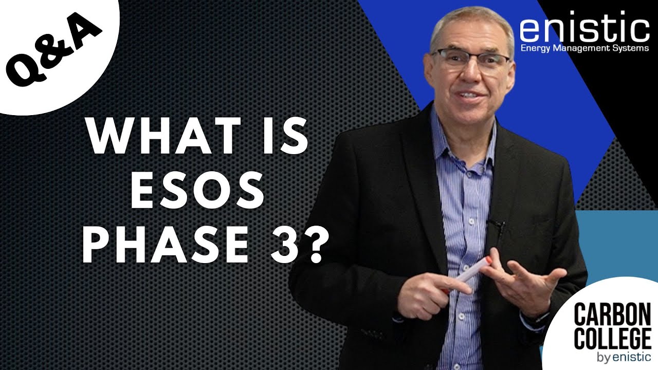 What is ESOS Phase 3? | Q&A