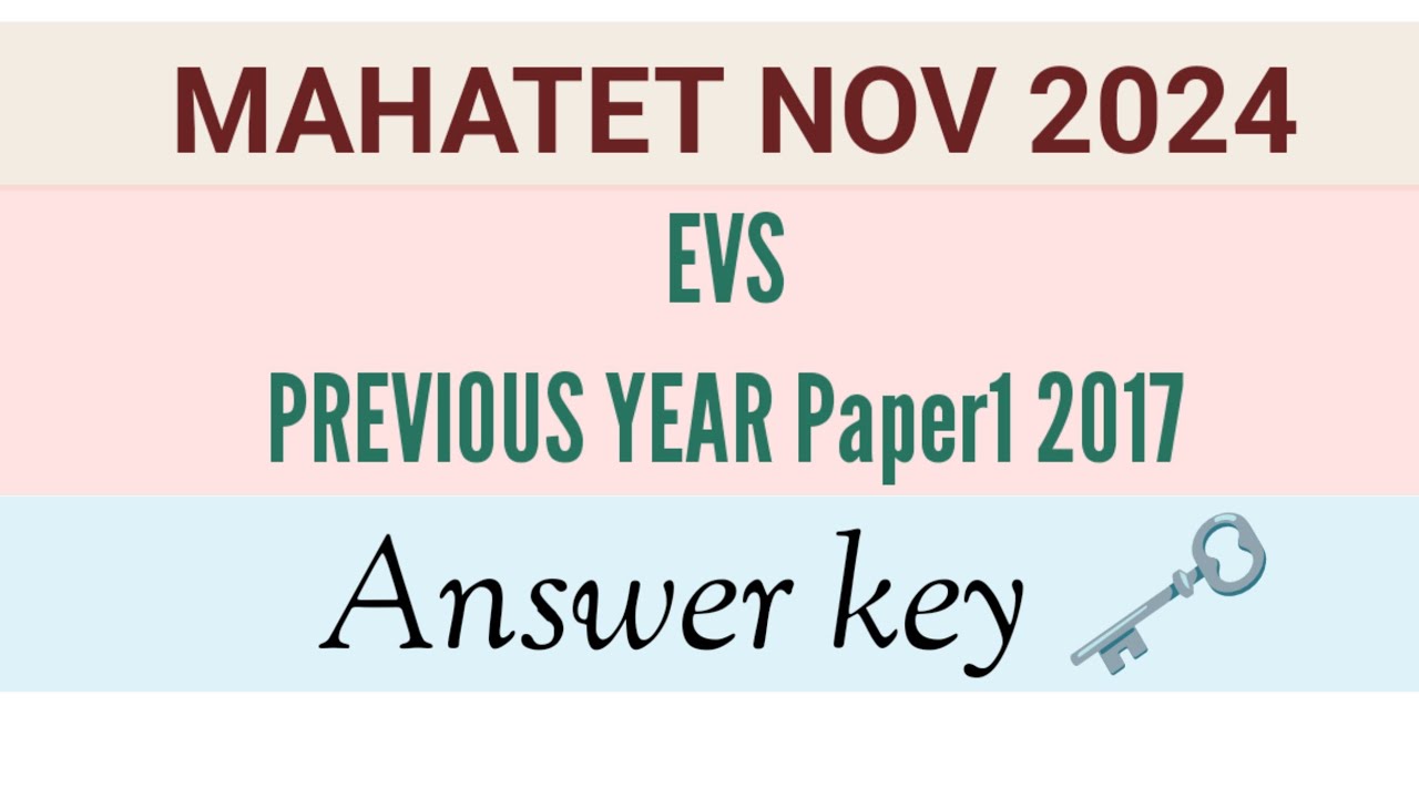 MAHATET NOV 2024|| 2017 ||EVS|| PYQS||