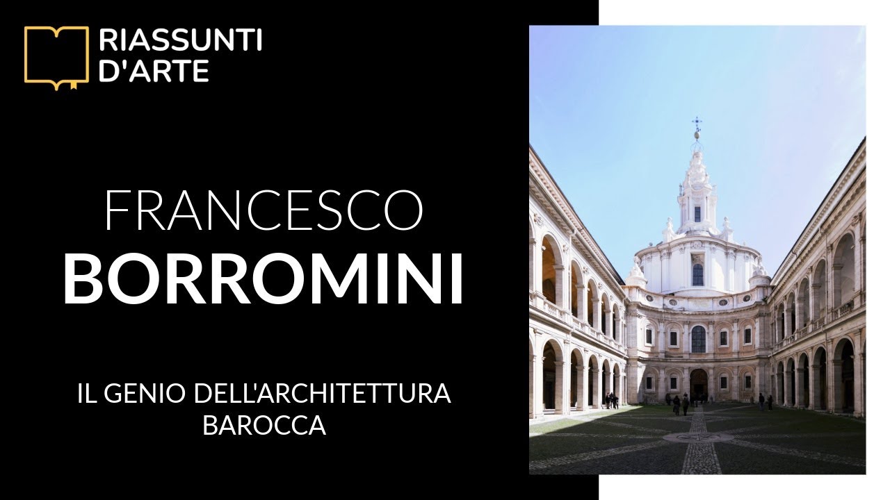 FRANCESCO BORROMINI - Il Genio dell'Architettura Barocca