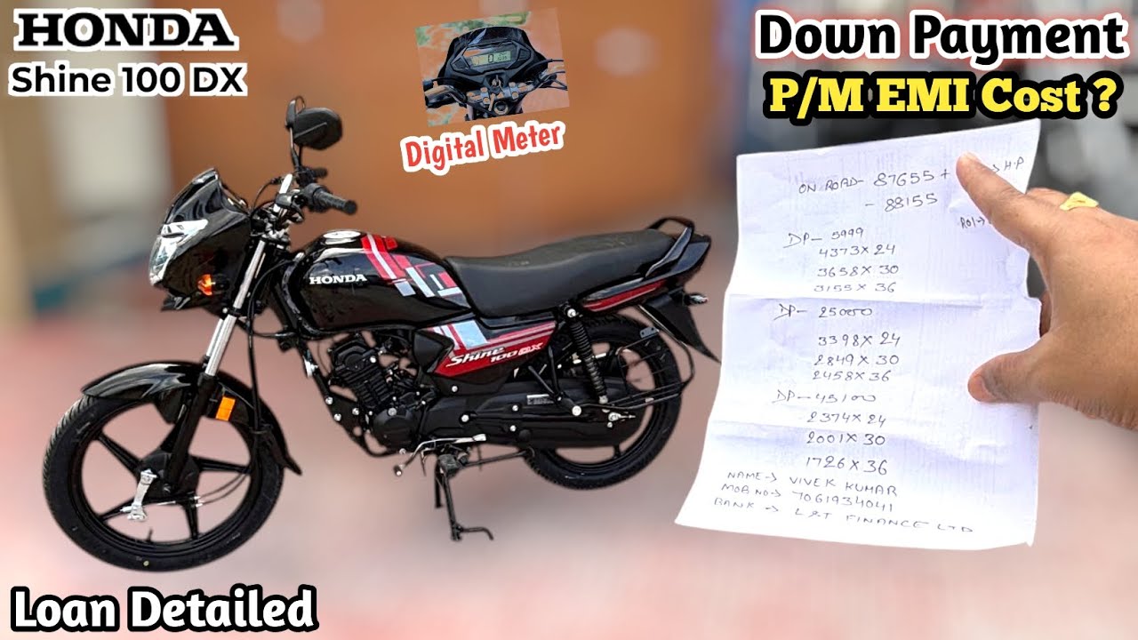 2025 Honda Shine 100 DX Finance | Down Payment, EMI Cost ? | Rate Intrest% Document || Loan Detailed