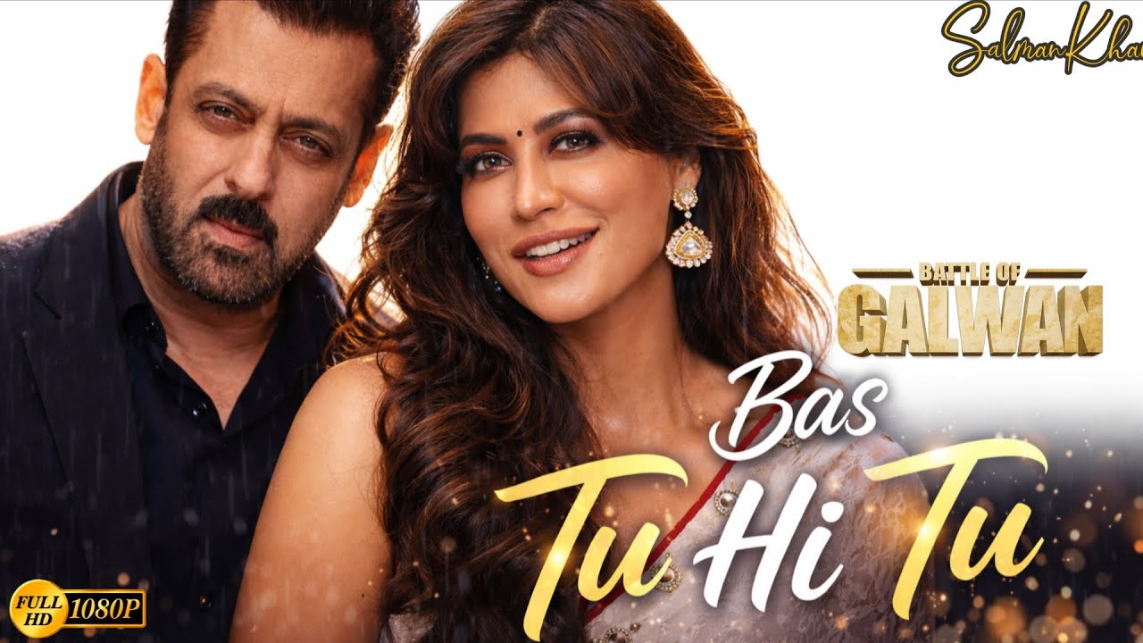BATTLE OF GALWAN – Bas Tu Hi Tu (Ai song) | Salman Khan & Chitrangda Singh AI Face | SK EDITZ HUB
