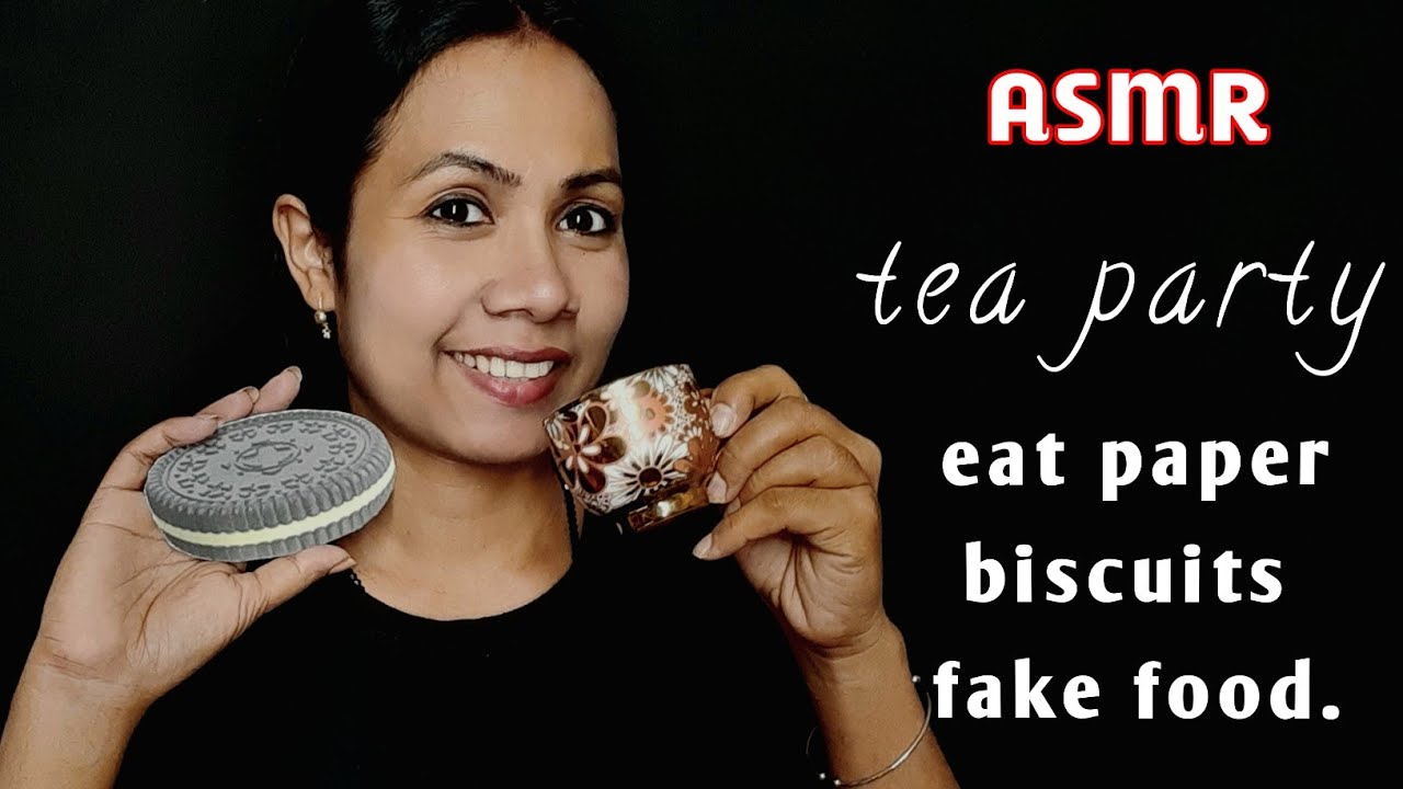 Asmr Hindi | asmr girl will have a tea party 🍵 eat paper biscuits 😋 & fake food. Eating roleplay