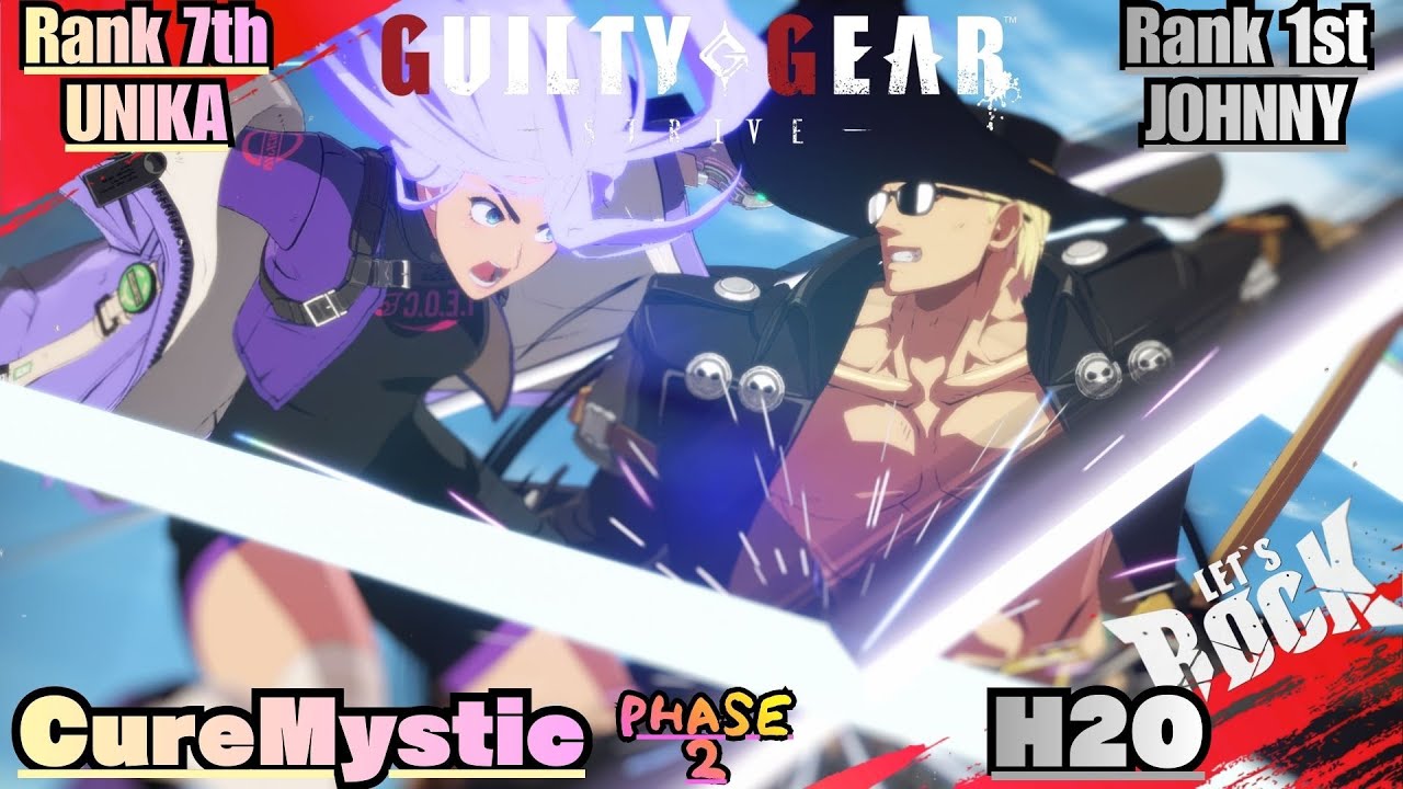 GGST➤Rank 7th UNIKA / ユニカ [ CureMystic/キュアミスティック ] vs Rank 1st JOHNNY / ジョニー [ H2O ] Guilty Gear