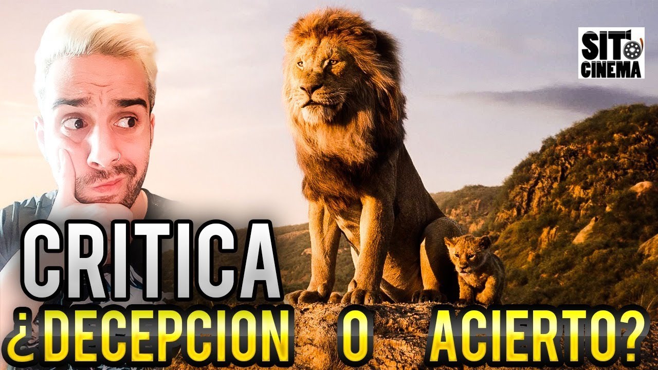 ¿DECEPCION O ACIERTO? Critica | El Rey Leon | Analisis | Review | The Lion King