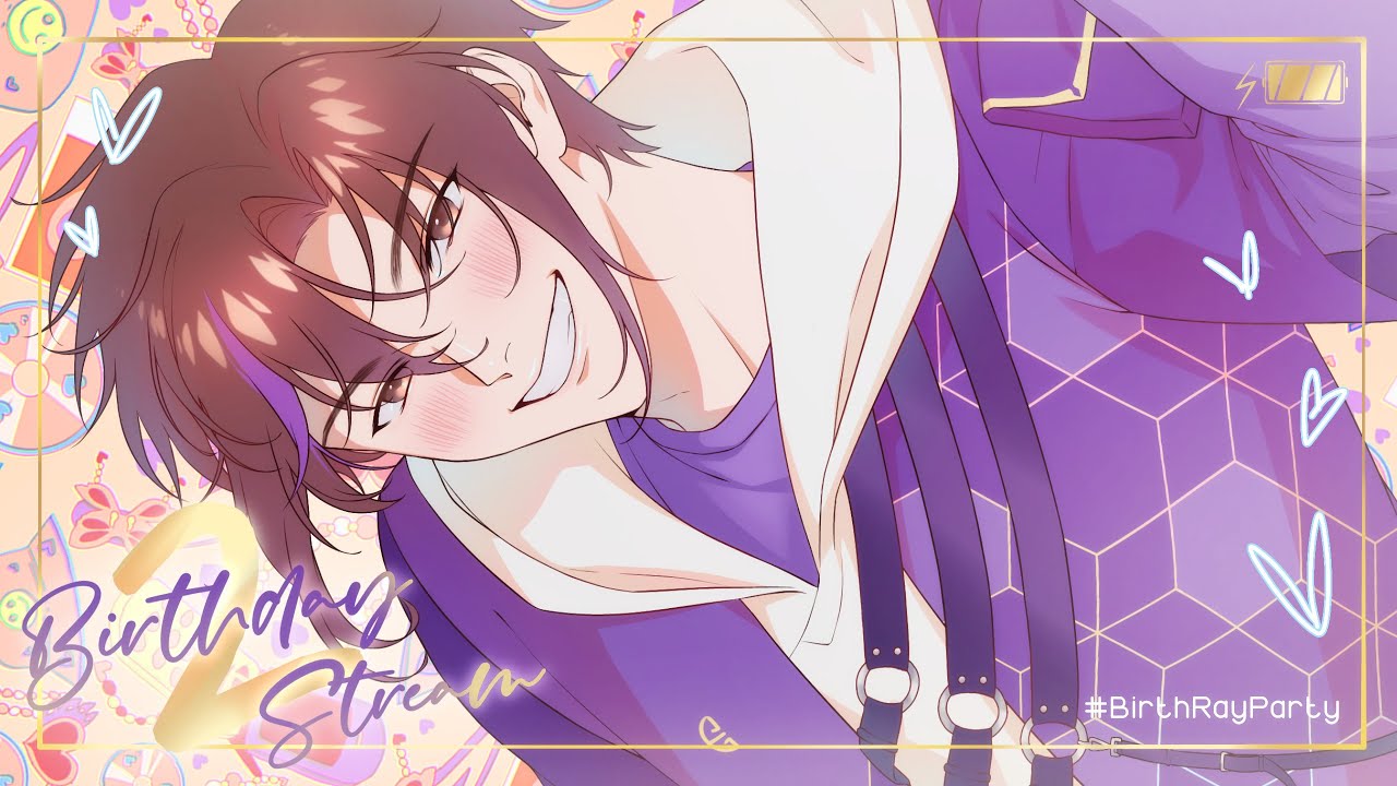 【BIRTHDAY STREAM】Celebrating my B-DAY! #BirthRayParty
