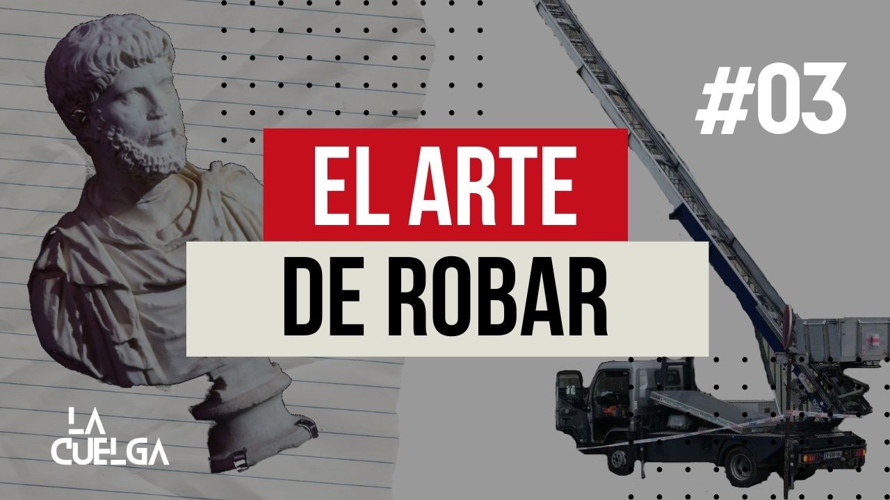 El arte de robar (T2#03)