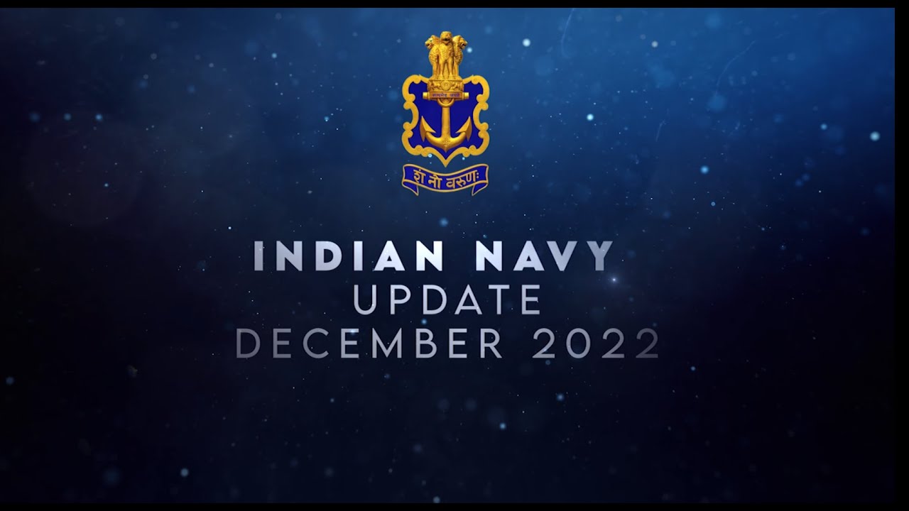 Indian Navy Update December - 2022