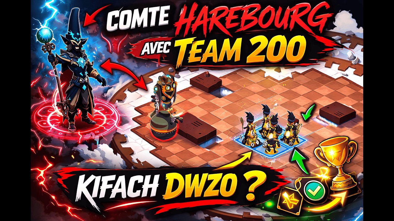 [Dofus Maroc] Comte Harebourg Avec Team 200