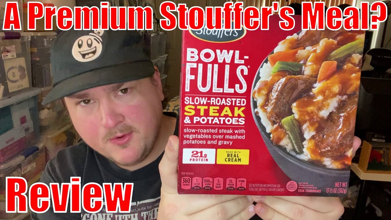 A More Premium Frozen Meal? Stouffers Bowl-Fulls Slow Roasted Steak and Potatoes Review