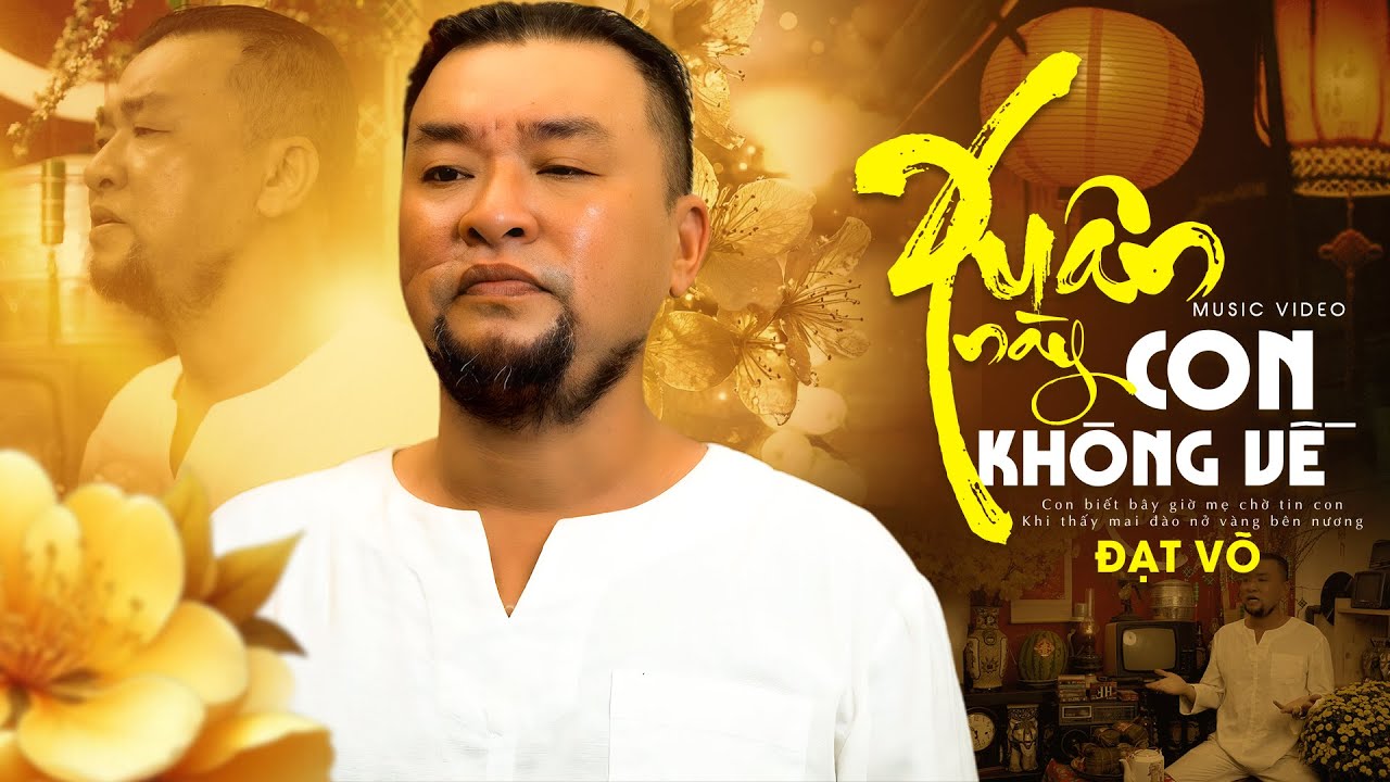 Xuân Này Con Không Về - Đạt Võ ( Sáng tác: Trịnh Lâm Ngân) | Nhạc Xuân Xưa Tuyển Chọn