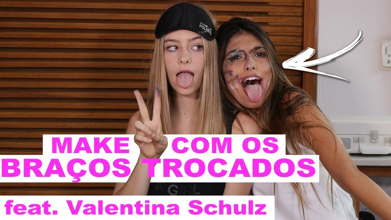 MAQUIAGEM COM BRAÇOS TROCADOS FERNANDA CONCON FT. VALENTINA SCHULZ