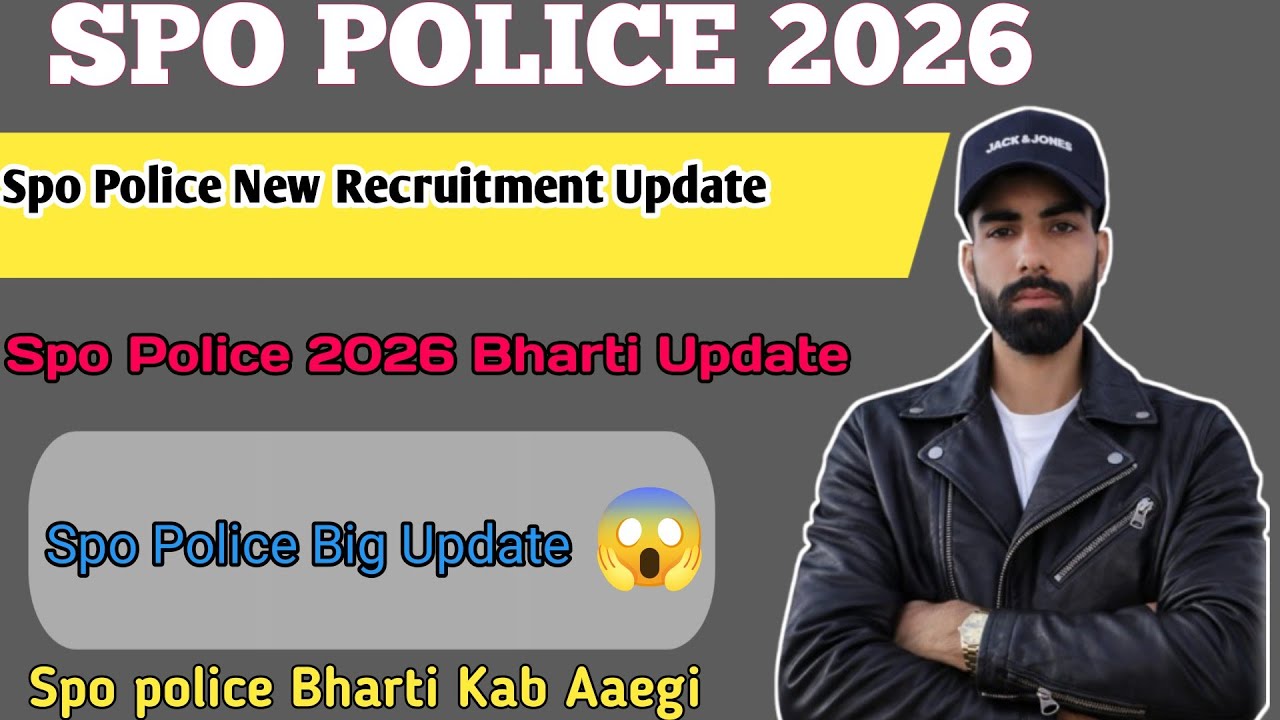 SPO New Recruitment 2026 📢 Fresh Vacancy Update | SPO Police Vacancy  2026 Update 