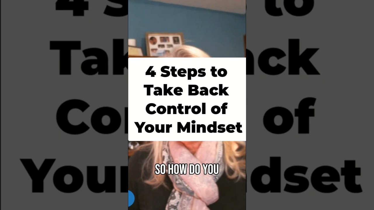 4 Steps to Reset Your Mindset 🚦