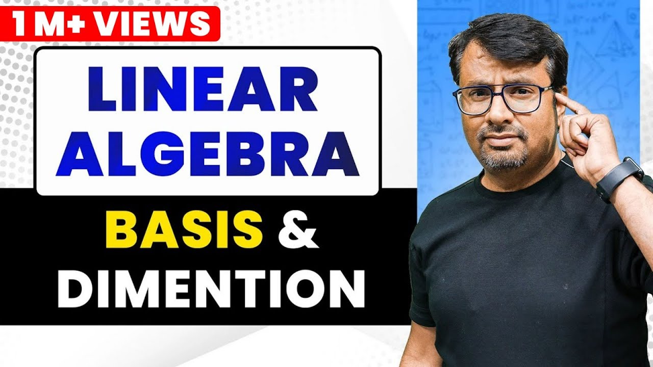 Vector Subspace  | Basis & Dimension | Examples Of Basis | Linear Algebra