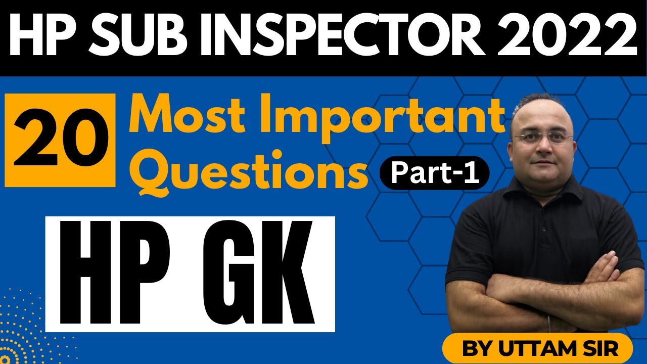 20 Most Important Questions (Part - 1) | Himachal GK|  HP Sub Inspector 2022 | HP Studies