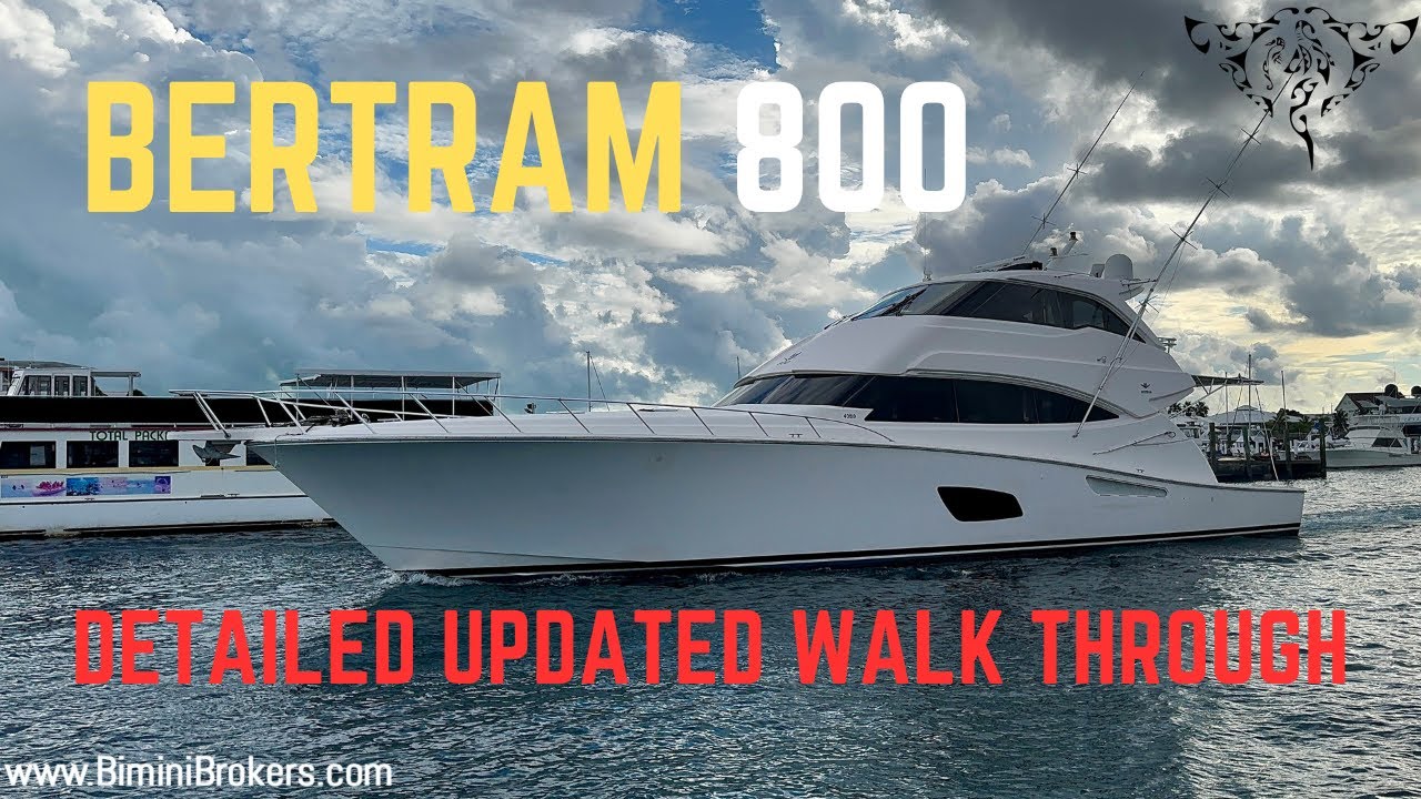 2011 Bertram 800 - Detailed 2024 updated  Walk Through