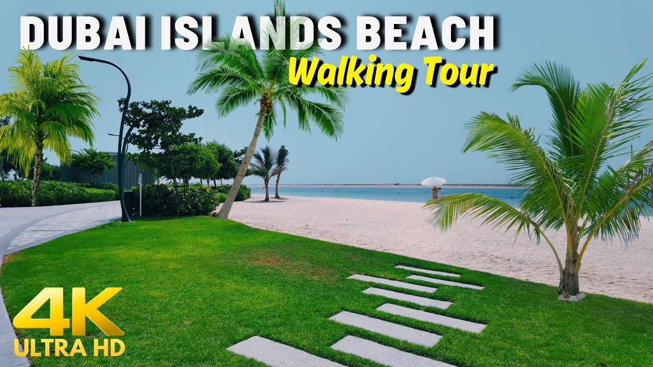 Dubai Islands [4K] Scenic Beach Walk: Full Tour in 4K Ultra HD 60 fps | Deira Islands, Dubai, UAE 🇦🇪