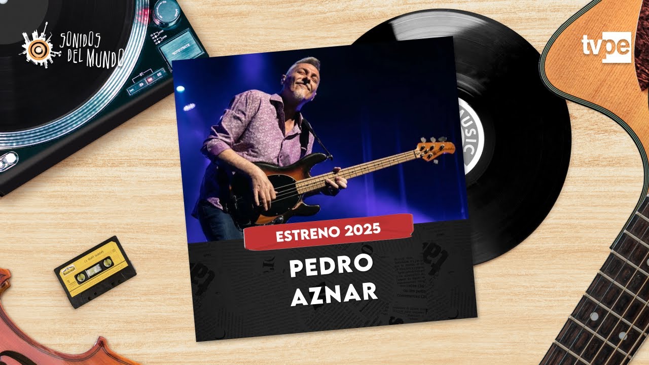 PEDRO AZNAR - SONIDOS DEL MUNDO 2025