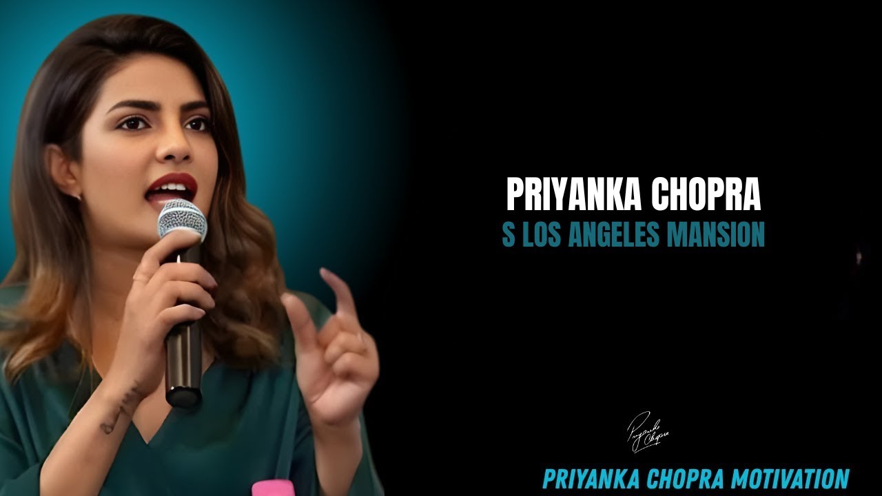 Priyanka Chopra’s Los Angeles Mansion | Inside the Glamorous Life of Bollywood’s Most