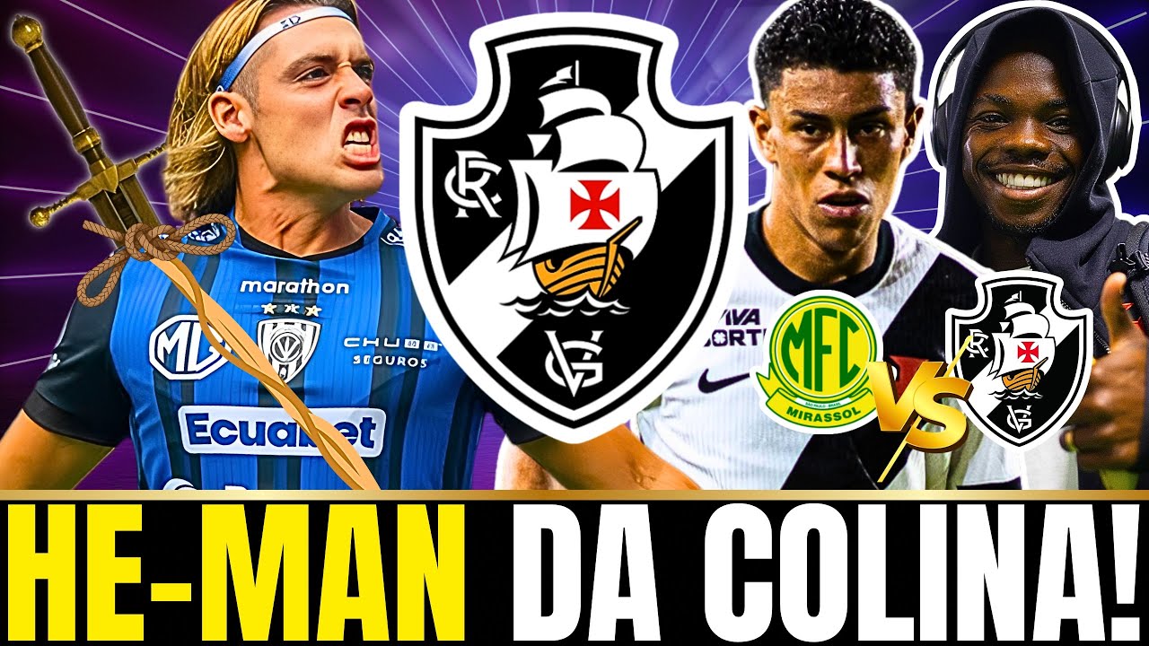 SPINELLI É O NOME NO VASCÃO! - MIRASSOL X VASCO - CUIABANO SEGUE NO RADAR -  JÁ TÁ SEGUINDO O VASCO!