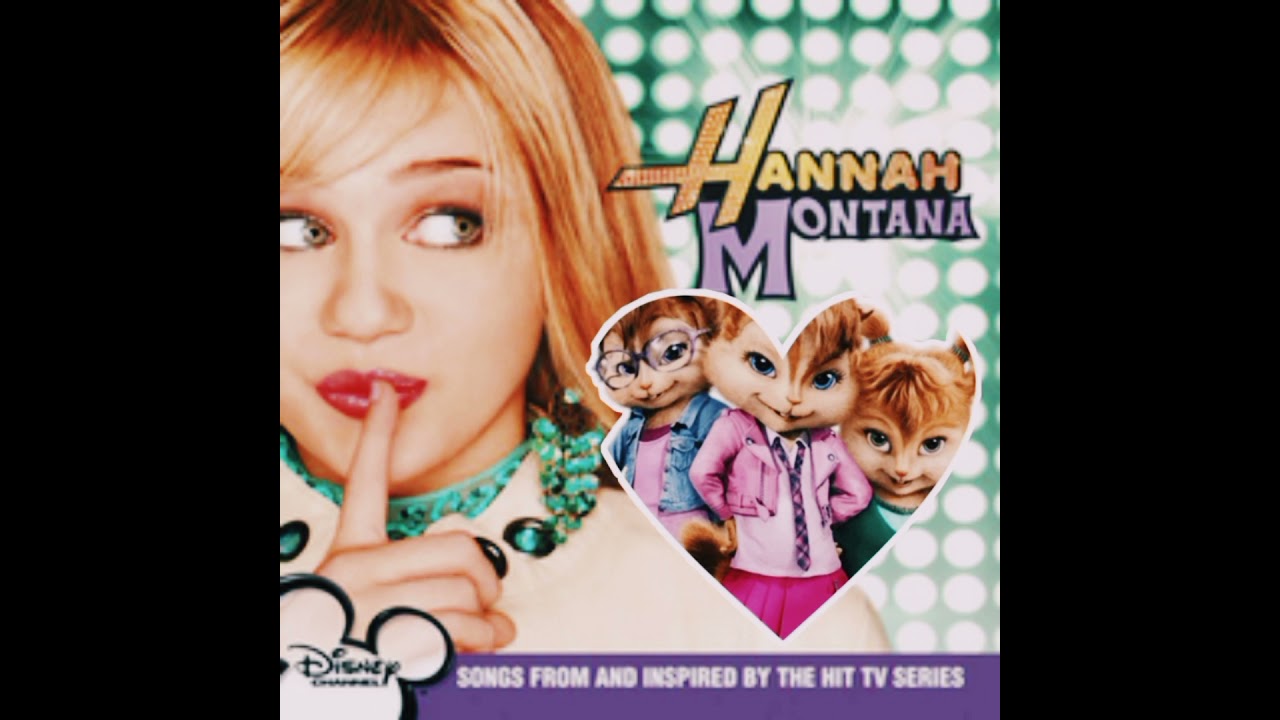 Pumpin Up the Party Now | Hannah Montana [Chipette Version]