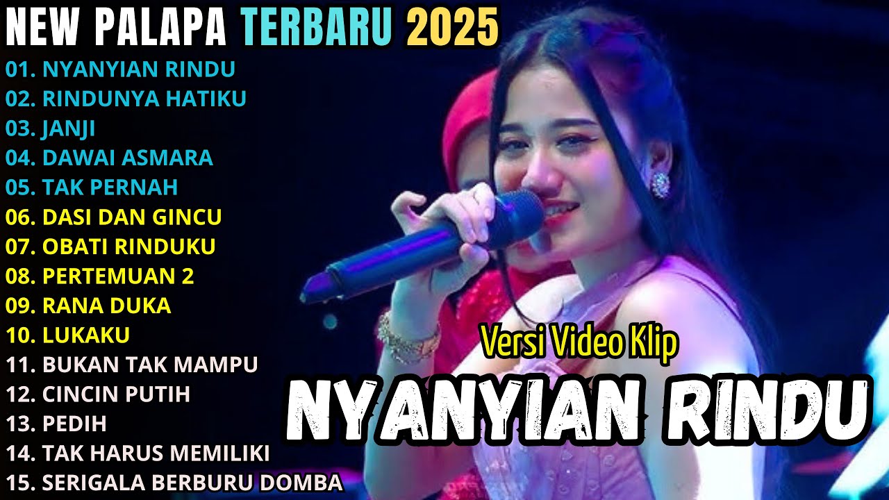 NEW PALAPA FULL ALBUM TERBARU 2025 || NYANYIAN RINDU - INTAN AFIFAH TERBARU || RINDUNYA HATIKU