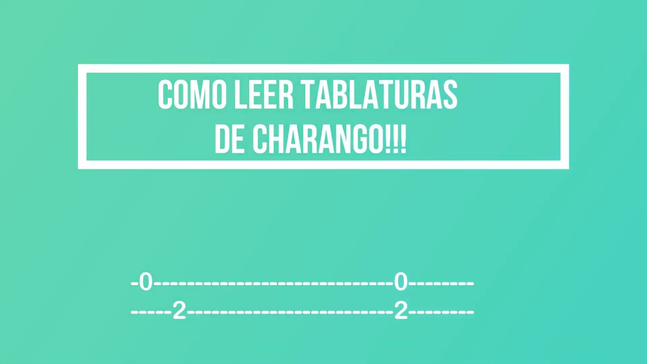 LEER TABLATURAS DE CHARANGO!!!