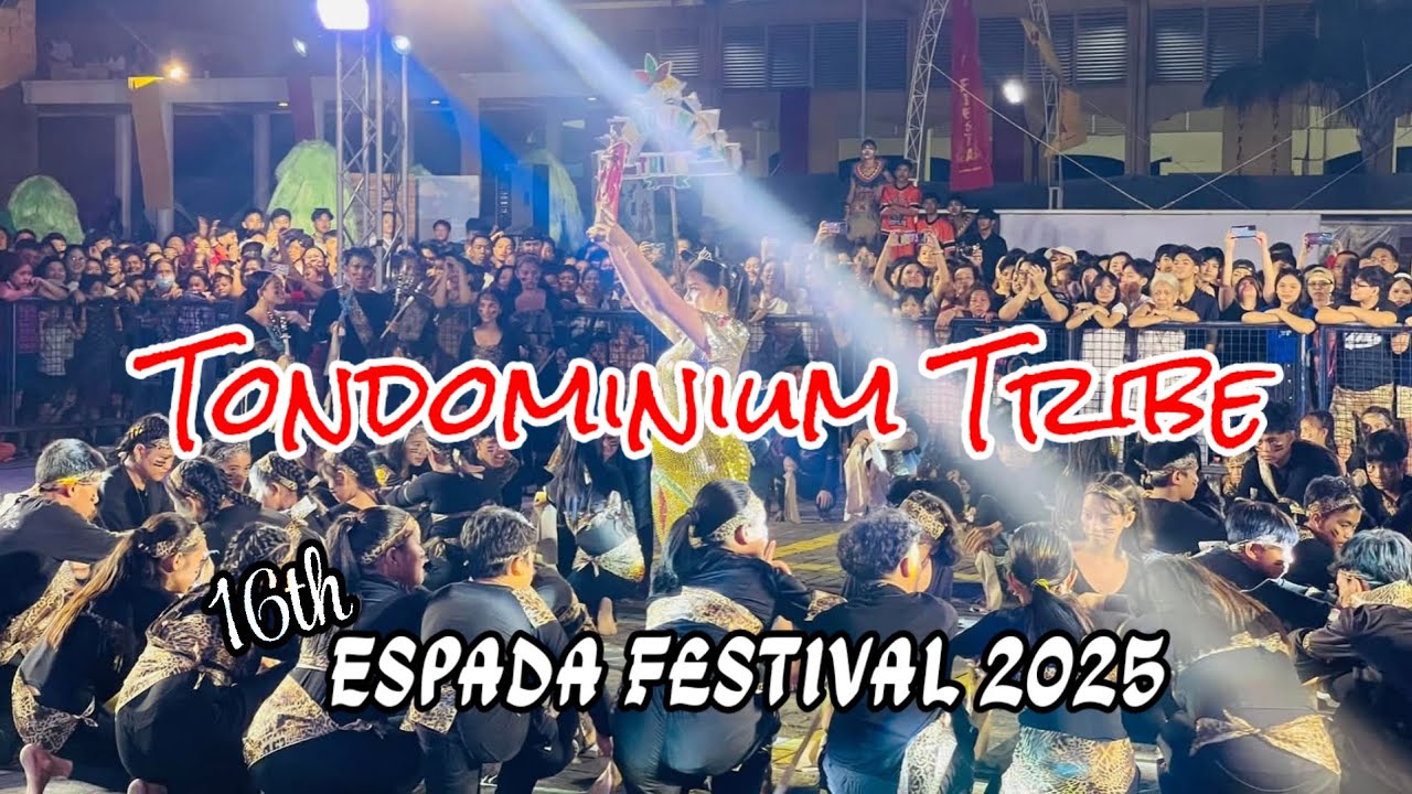 TONDOMINIUM TRIBE | ESPADA FESTIVAL 2025 | THE GRAND SHOWDOWN | VIVA SAN PABLO APOSTOL | TITSER DIG