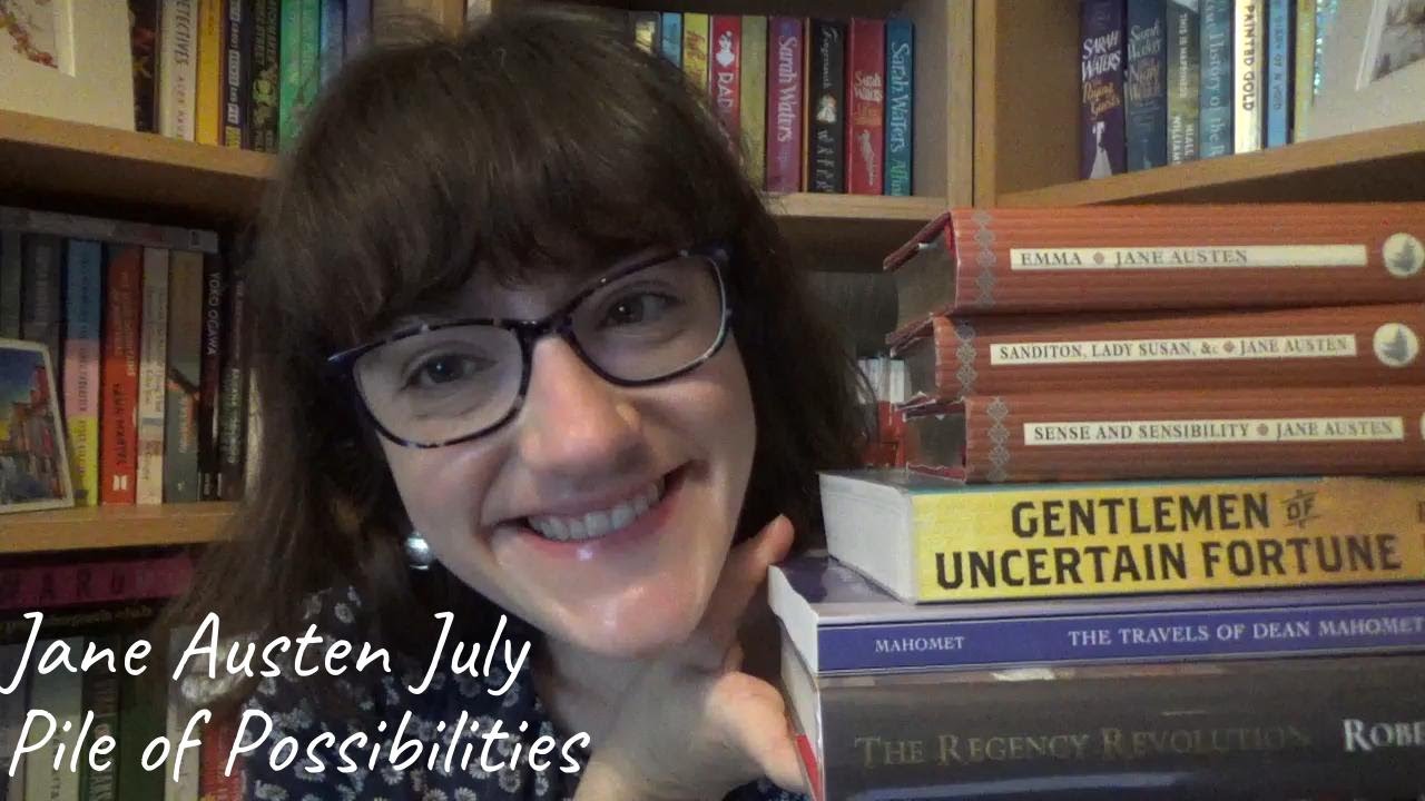 Jane Austen July TBR/Pile of Possibilities