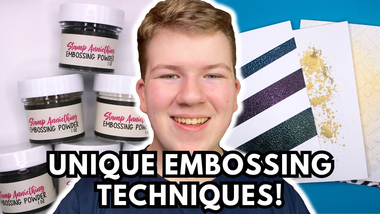 Embossing Powder - THREE Techniques You NEED to Try!