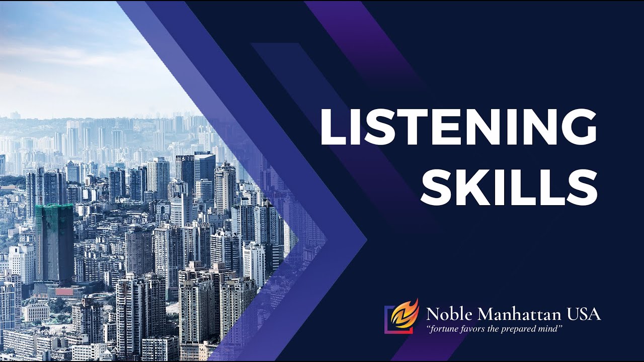 Listening Skills - Noble Manhattan USA
